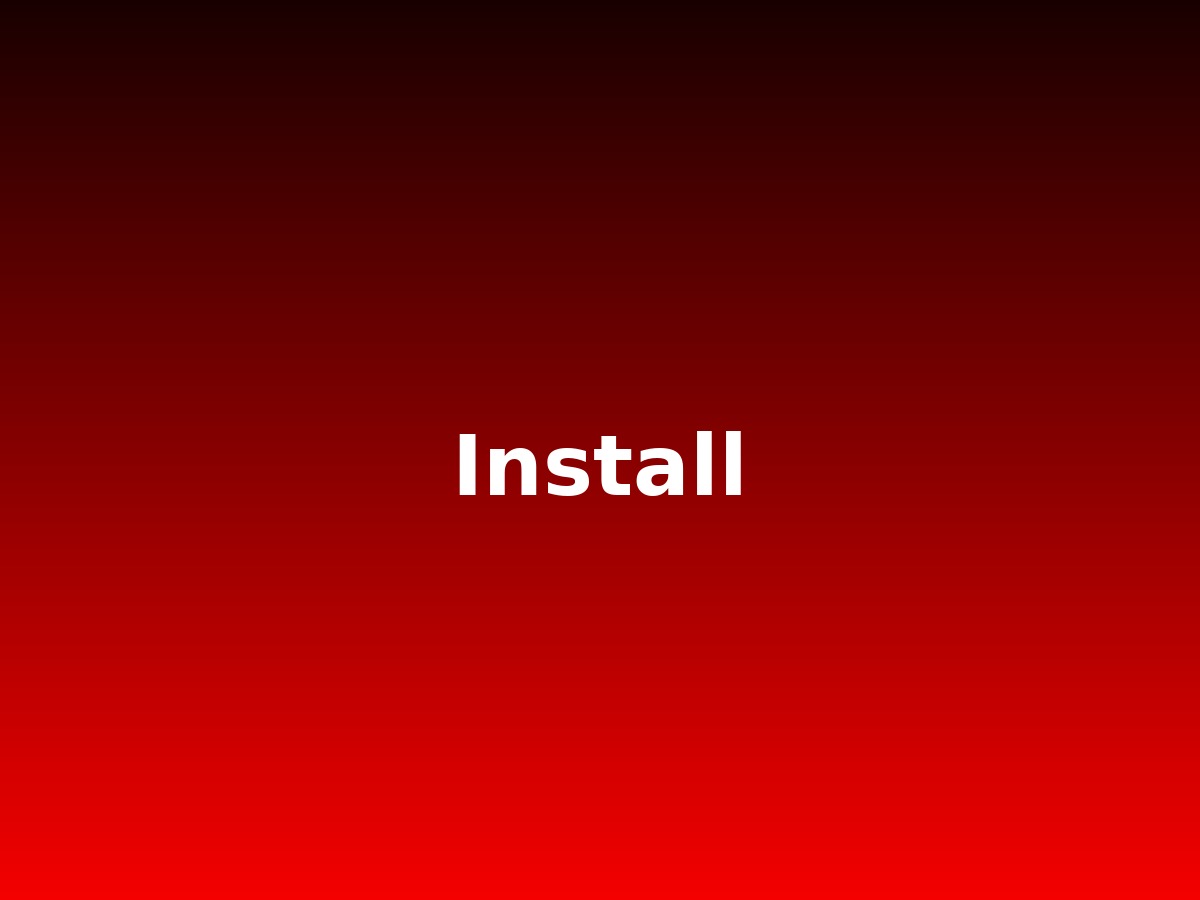 Install